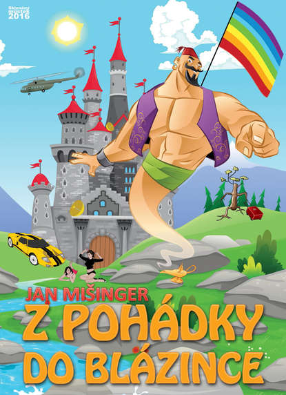Z pohádky do blázince