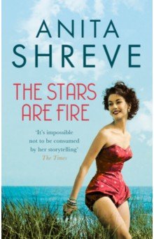 Shreve Anita: The Stars are Fire