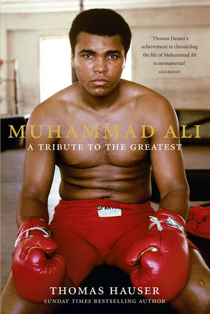Hauser Thomas: Muhammad Ali: A Tribute to the Greatest