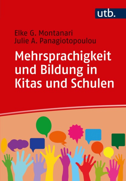 Montanari Elke: Mehrsprachigkeit und Bildung in Kitas und Schulen