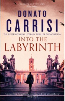 Carrisi Donato: Into the Labyrinth
