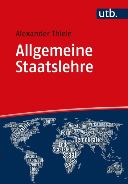 Thiele Alexander: Allgemeine Staatslehre