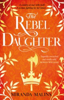 Malins Miranda: The Rebel Daughter