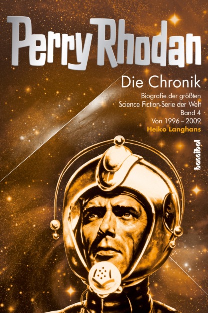 Huiskes Alexander: Perry Rhodan - Die Chronik
