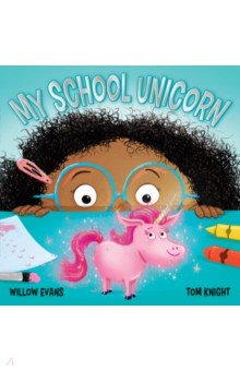 Evans Willow: My School Unicorn
