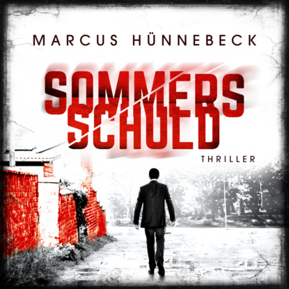 Hünnebeck Marcus: Sommers Schuld - Drosten und Sommer, Band 11 (ungekürzt)