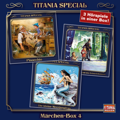 Collodi Carlo: Titania Special, Märchenklassiker, Box 4: Pinocchio, Das kleine Mädchen mit den Schwefelhölzern, Die kleine Meerjungfrau