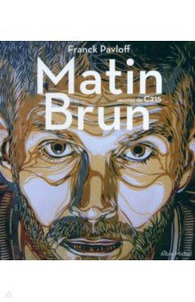 Pavloff Franck: Matin Brun