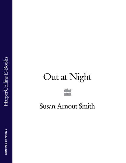 Smith Susan: Out at Night