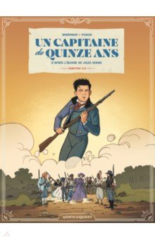 Brremaud Frederic: Un capitaine de 15 ans. Tome 2