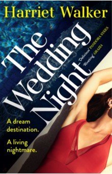 Walker Harriet: The Wedding Night