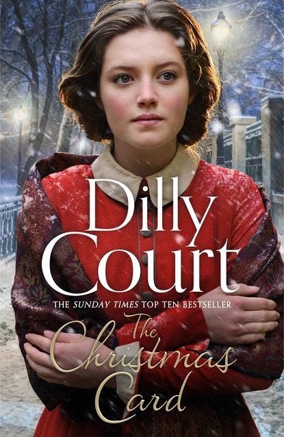 Court Dilly: The Christmas Card: The perfect heartwarming novel for Christmas from the Sunday Times bestseller