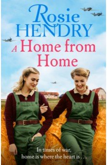 Hendry Rosie: A Home from Home