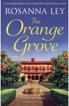 Ley Rosanna: The Orange Grove