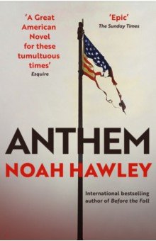 Hawley Noah: Anthem