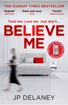 Delaney J. P.: Believe Me
