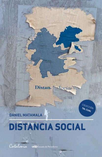 Matamala Daniel: ﻿Distancia social