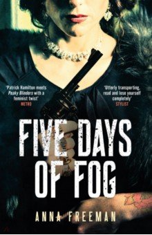 Freeman Anna: Five Days of Fog