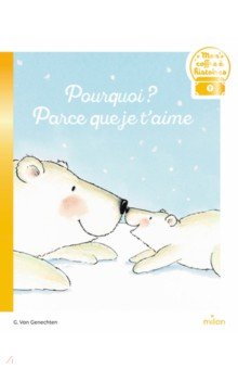 Van Genechten Guido: Pourquoi? Parce que je t'aime