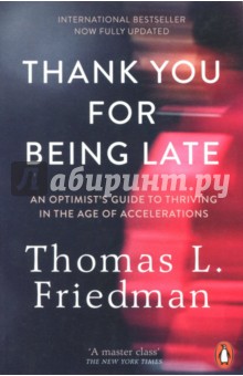 Friedman Thomas L.: Thank You for Being Late