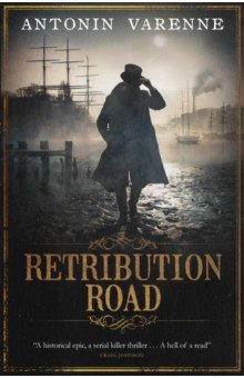 Varenne Antonin: Retribution Road