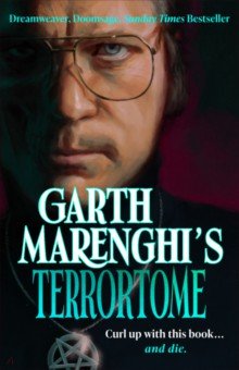 Marenghi Garth: Garth Marenghi s TerrorTome