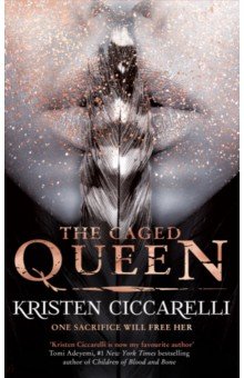 Ciccarelli Kristen: The Caged Queen