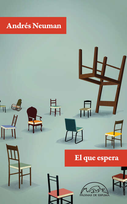 Neuman Andres: El que espera