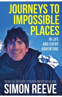 Reeve Simon: Journeys to Impossible Places. In Life and Every Adventure