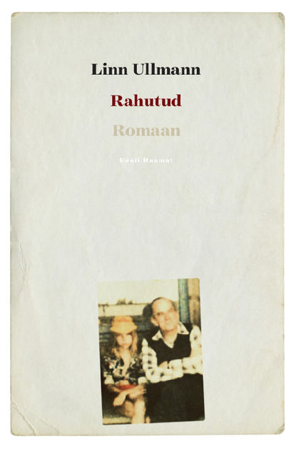Ullmann Linn: Rahutud