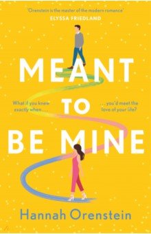 Orenstein Hannah: Meant to be Mine