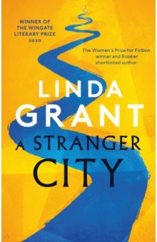 Grant Linda: A Stranger City