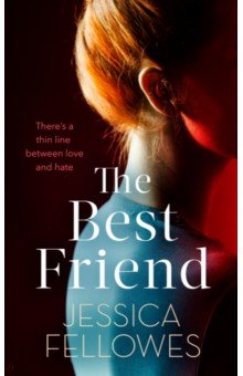 Fellowes Jessica: The Best Friend