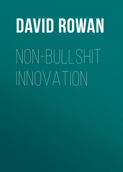Rowan David: Non-Bullshit Innovation