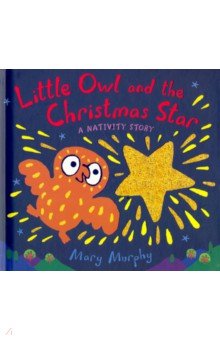 Murphy Mary: Little Owl and the Christmas Star