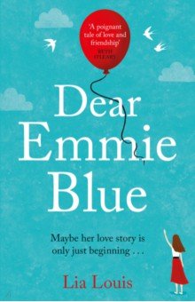 Louis Lia: Dear Emmie Blue