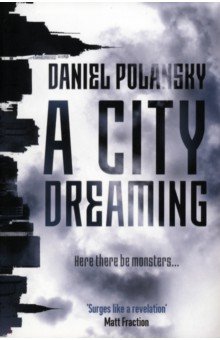 Polansky Daniel: A City Dreaming