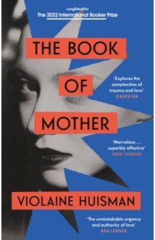Huisman Violaine: The Book of Mother