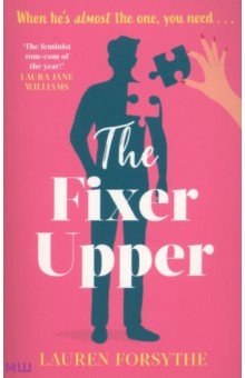 Forsythe Lauren: The Fixer Upper