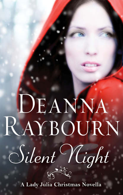 Raybourn Deanna: Silent Night: A Lady Julia Christmas Novella