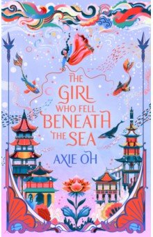 Oh Axie: The Girl Who Fell Beneath the Sea