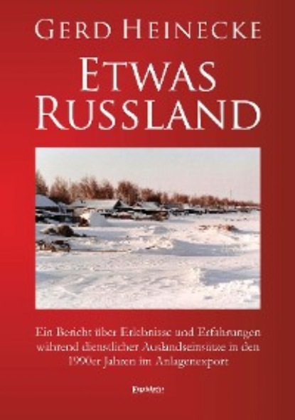 Heinecke Gerd: Etwas Russland
