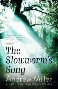 Miller Andrew: The Slowworm's Song