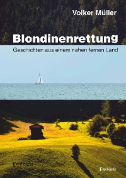 Müller Volker: Blondinenrettung