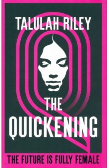 Riley Talulah: The Quickening