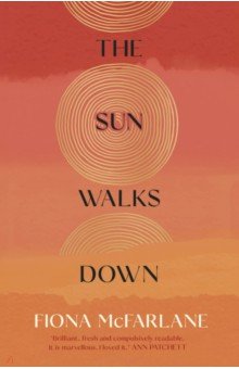 McFarlane Fiona: The Sun Walks Down