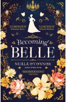 O`Connor Nuala: Becoming Belle