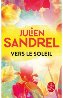 Sandrel Julien: Vers le soleil