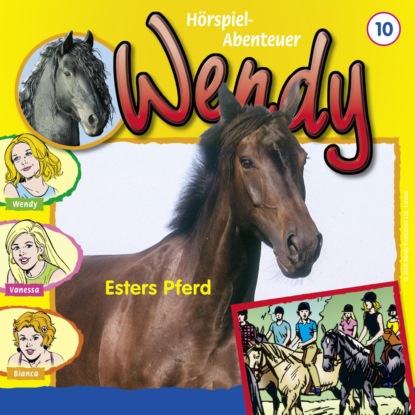 G. H. Franciskowsky: Wendy, Folge 10: Esters Pferd