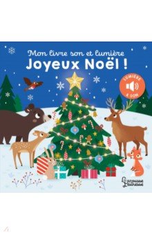 Dudziuk Kasia: Mon livre son et lumiere, Joyeux Noel!